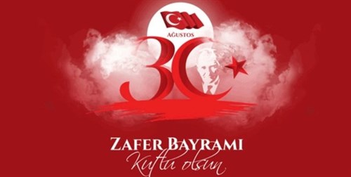 30 AĞUSTOS ZAFER BAYRAMI