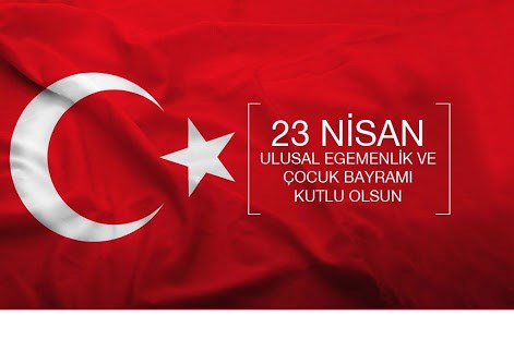 23 Nisan Ulusal Egemenlik ve Çocuk Bayramı 